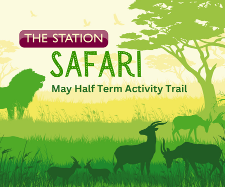 Station Safari - May Half Term Activity Trail