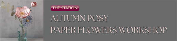 Autumn Posy Paper Flower Workshop