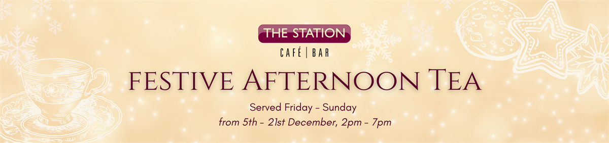 Festive Afternoon Tea at The Station Cafe | Bar