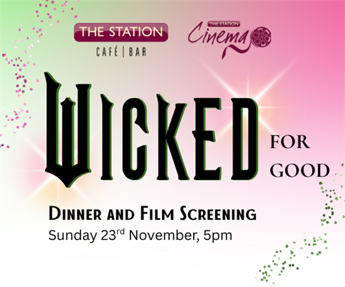Wicked: For Good - Themed Dinner and Film...