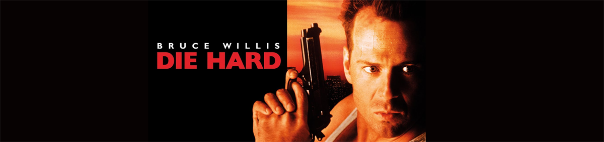 Die Hard