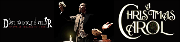 Don’t Go Into The Cellar Theatre Company: A Christmas Carol