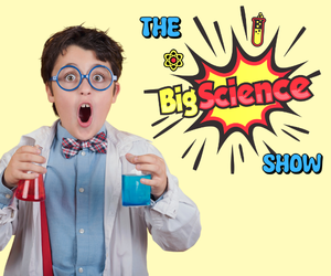 Big Science Show