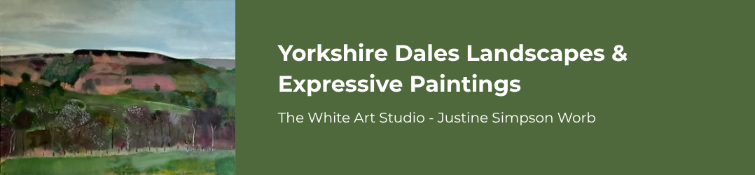 Yorkshire Dales Landscapes and Expressive Paintings - Justine Simpson Worb