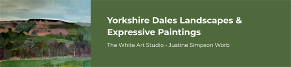 Yorkshire Dales Landscapes and Expressive Paintings - Justine Simpson Worb