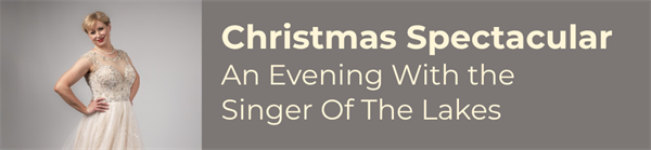 Christmas Spectacular With the Singer Of The Lakes