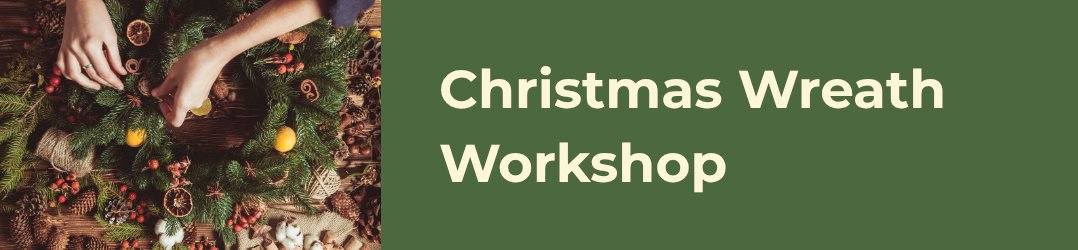 Christmas Wreath Workshops