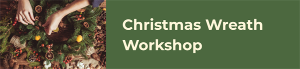 Christmas Wreath Workshops