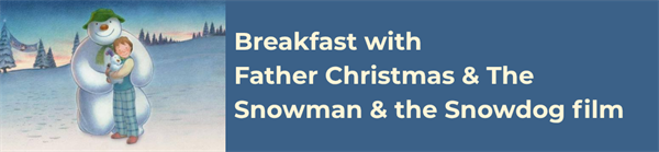 Breakfast and a film with Father Christmas