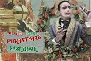Sherlock Holmes Christmas Casebook