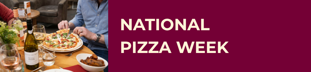 National Pizza Week