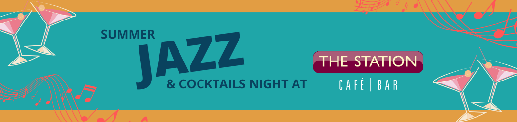 SUMMER JAZZ AND COCKTAILS NIGHT