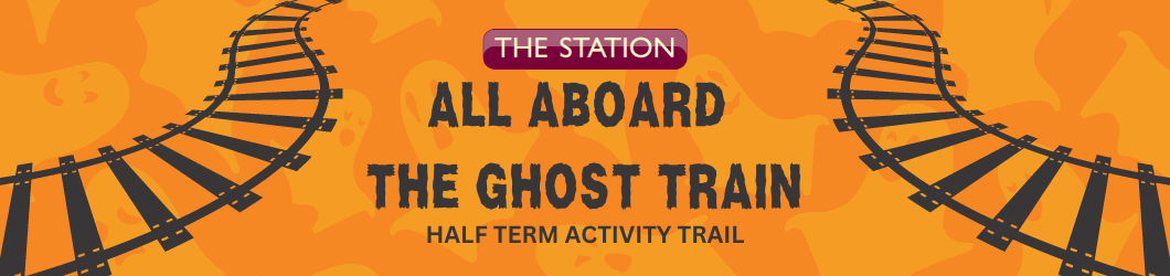 All Aboard the Ghost Train - Half Term Activity Trail