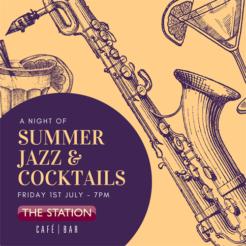SUMMER JAZZ AND COCKTAILS NIGHT