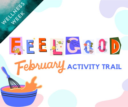 Feel Good February Activity Trail
