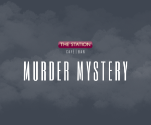 MURDER MYSTERY AT THE STATION CAFE | BAR